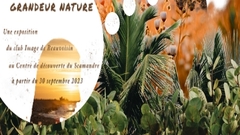 Exposition GRANDEUR NATURE - Club IMAGE de Beauvoisin